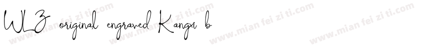 WLZ original engraved Kangxi body字体转换